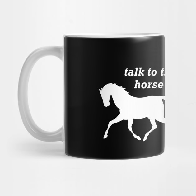 Horse - Talk to the horse by KC Happy Shop